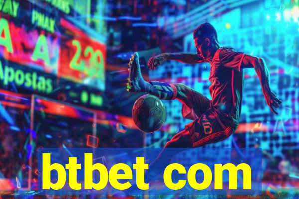 btbet com